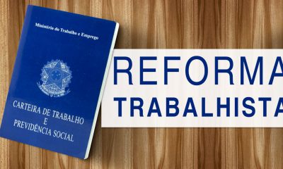 Reforma trabalhista: saiba o que muda com a nova lei