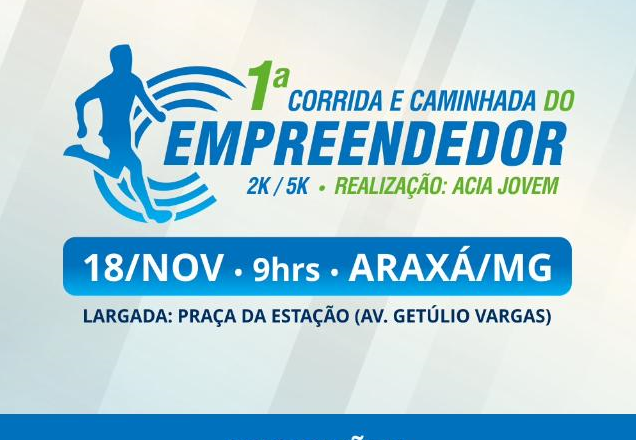 1° Corrida e Caminhada do Empreendedor – Acia Jovem