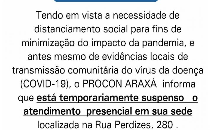 Procon informa que está temporariamente suspenso o atendimento presencial