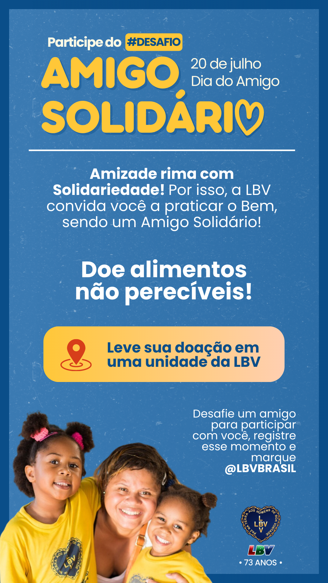 LBV celebra Dia do Amigo com Ação Solidária