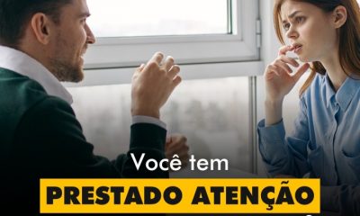 VOCÊ TEM PRESTADO ATENÇÃO EM QUEM ESTÁ COM VOCÊ?