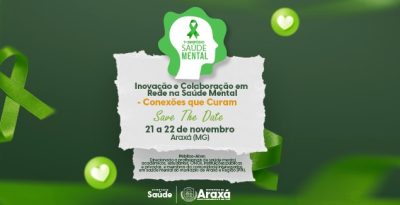 Araxá sedia o 1º Simpósio de Saúde Mental nos dias 21 e 22 de novembro