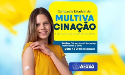 Araxá inicia a Campanha de Multivacinação de crianças e adolescentes nesta segunda (4)