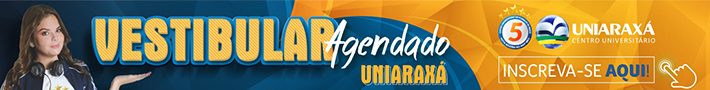 Uniaraxá – Vestibular Agendado 2018
