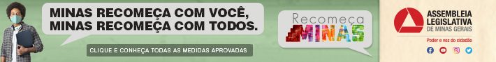 ALMG – C – RECOMEÇA MINAS – FASE 2 – PI 046608 (Período: 07/06 a 16/06)