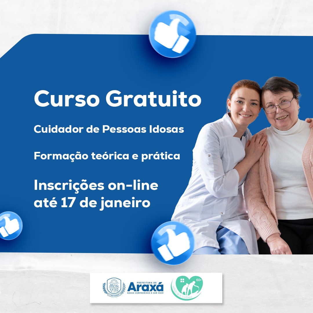 Secretaria de Ação Social de Araxá abre inscrições para curso gratuito de Cuidador de Idosos