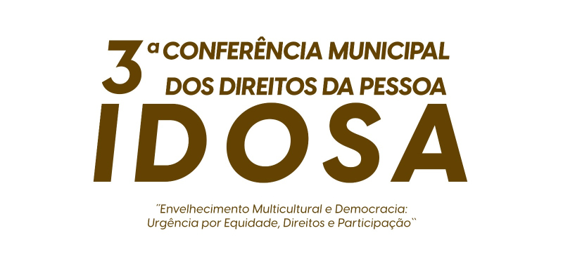 Araxá realiza 3ª Conferência Municipal dos Direitos da Pessoa Idosa nesta quinta-feira