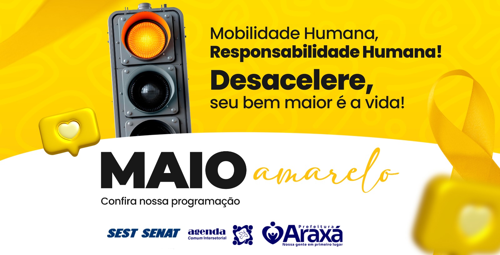 Araxá realiza a Campanha Maio Amarelo de 19 a 23 de maio; confira a programação