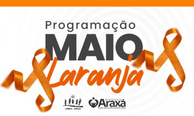 Prefeitura de Araxá realiza programação especial do Maio Laranja com ações nas áreas da Educação, Assistência Social e Saúde