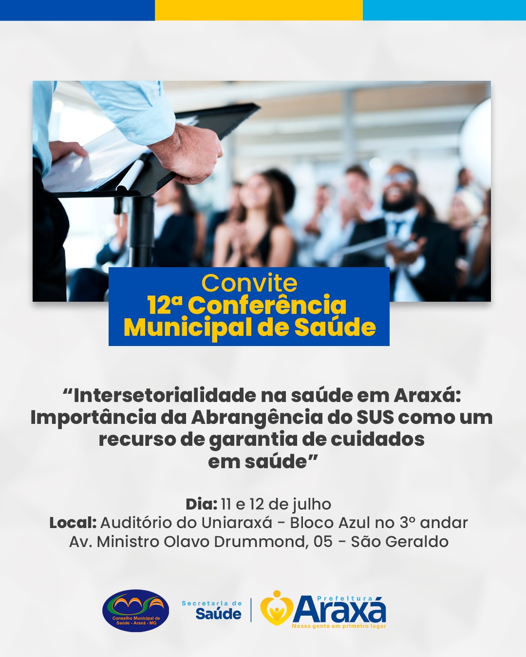 Araxá realiza a 12ª Conferência Municipal de Saúde