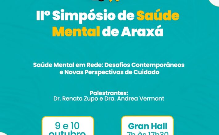 Araxá promove II Simpósio de Saúde Mental e fortalece rede de cuidado humanizado
