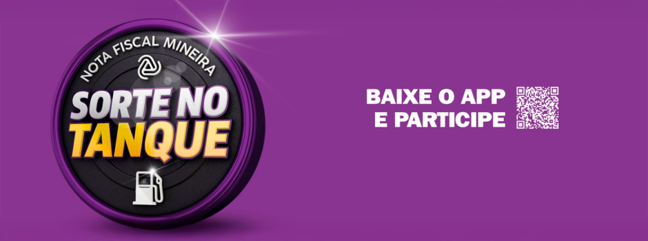 Nota Fiscal Mineira vai distribuir R$ 160 mil para a campanha Sorte no Tanque