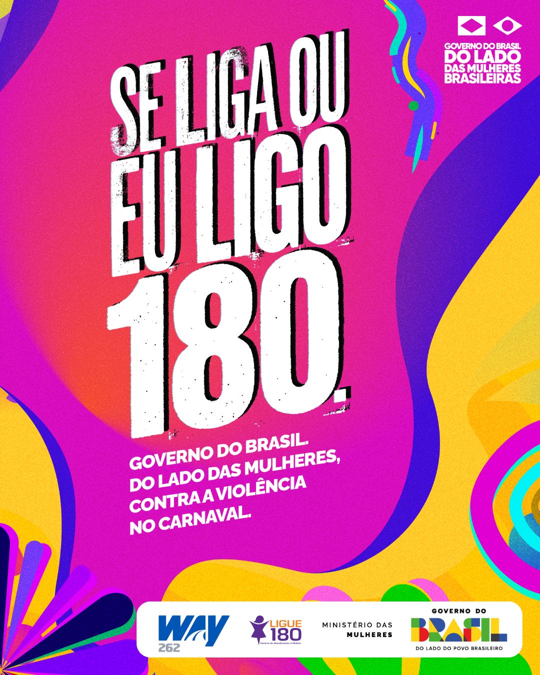 Way-262 apoia campanha nacional “Se liga ou eu ligo 180” no Carnaval 2026