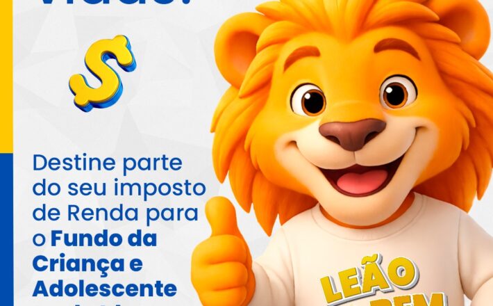 Campanha Leão do Bem incentiva destinação do Imposto de Renda para projetos sociais em Araxá