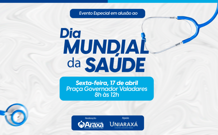 Prefeitura de Araxá promove ação especial com serviços de saúde gratuitos nesta sexta (17)