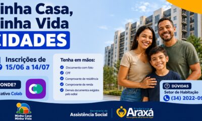 Inscrições para o Minha Casa, Minha Vida Cidades começam na segunda-feira (15) em Araxá