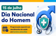 Secretaria de Saúde realiza ações em horário estendido voltadas à saúde do homem nesta quarta (15)