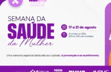 Semana da Saúde da Mulher amplia cuidado e acolhimento nas unidades de saúde de Araxá
