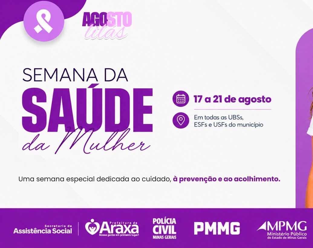 Semana da Saúde da Mulher amplia cuidado e acolhimento nas unidades de saúde de Araxá